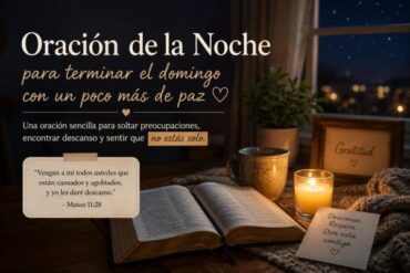 Oración De La Noche Para Terminar El Domingo Con Un Poco Más De Paz.