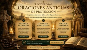 3 Poderosas Oraciones Antiguas de Protección.