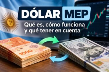 Dólar MEP: Qué Es, Cómo Funciona Y Qué Tener En Cuenta.